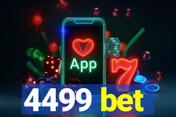 4499 bet